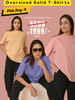 Oversized Solid: Luxury Cotton Lycra: Pick Any 4 @ 1999